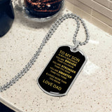 TO MY SON -  DOG TAG NECKLACE, FROM DAD