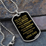 TO MY SON -  DOG TAG NECKLACE, FROM DAD
