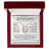 TO MY BEAUTIFUL GRANDDAUGHTER...FOREVER LOVE NECKLACE