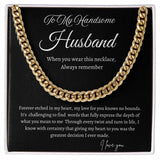 TO MY HANDSOME HUSBAND - MEN CUBAN LINK CHAIN