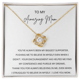 TO MY AMAZING MOM  LOVE KNOT NECKLACE