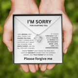 I'M SORRY LOVE NOT NECKLACE  ...I WAS WRONG
