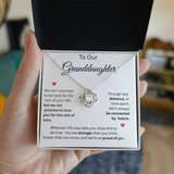 TO OUR GRAND DAUGHTER....LOVE KNOT NECKLACE