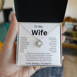 TO MY WIFE Love Always Husband, LOVE KNOT NECKLACE