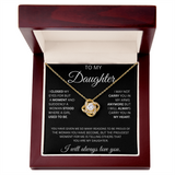 TO MY DAUGHTER LOVE KNOT NECKLACE ...CLOSED MY EYES