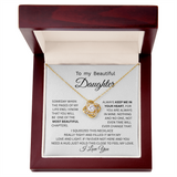 TO MY BEAUTIFUL DAUGHTER ... LOVE KNOT NECKLACE KEEP ME INYOUR HEART