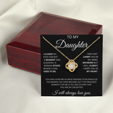 TO MY DAUGHTER LOVE KNOT NECKLACE ...CLOSED MY EYES