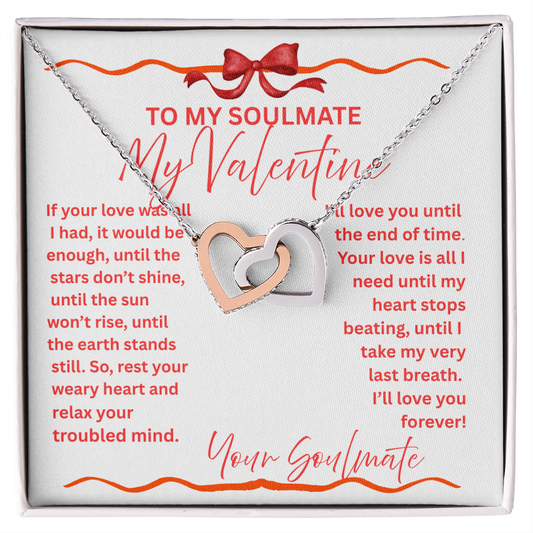 VALENTINE    TO MY SOULMATE  INTERLOCKING HEARTS