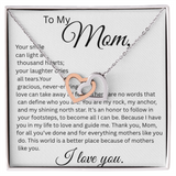 TO MY MOM, YOUR SMILE  INTERLOCKING HEARTS