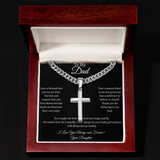 T0 MY DAD - CUBAN LINK CHAIN WITH ARTISAN CROSS