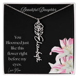 BEAUTIFUL DAUGHTER - FLOWER NAME NECKLACE