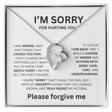 I'M SORRY FOREVER LOVE NECKLACE ....CAUSED YOU PAIN