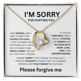 I'M SORRY FOREVER LOVE NECKLACE ....CAUSED YOU PAIN